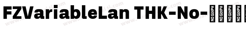 FZVariableLan THK-No字体转换